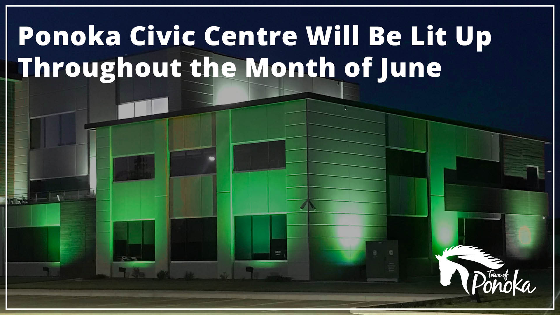Ponoka Civic Centre lit up green