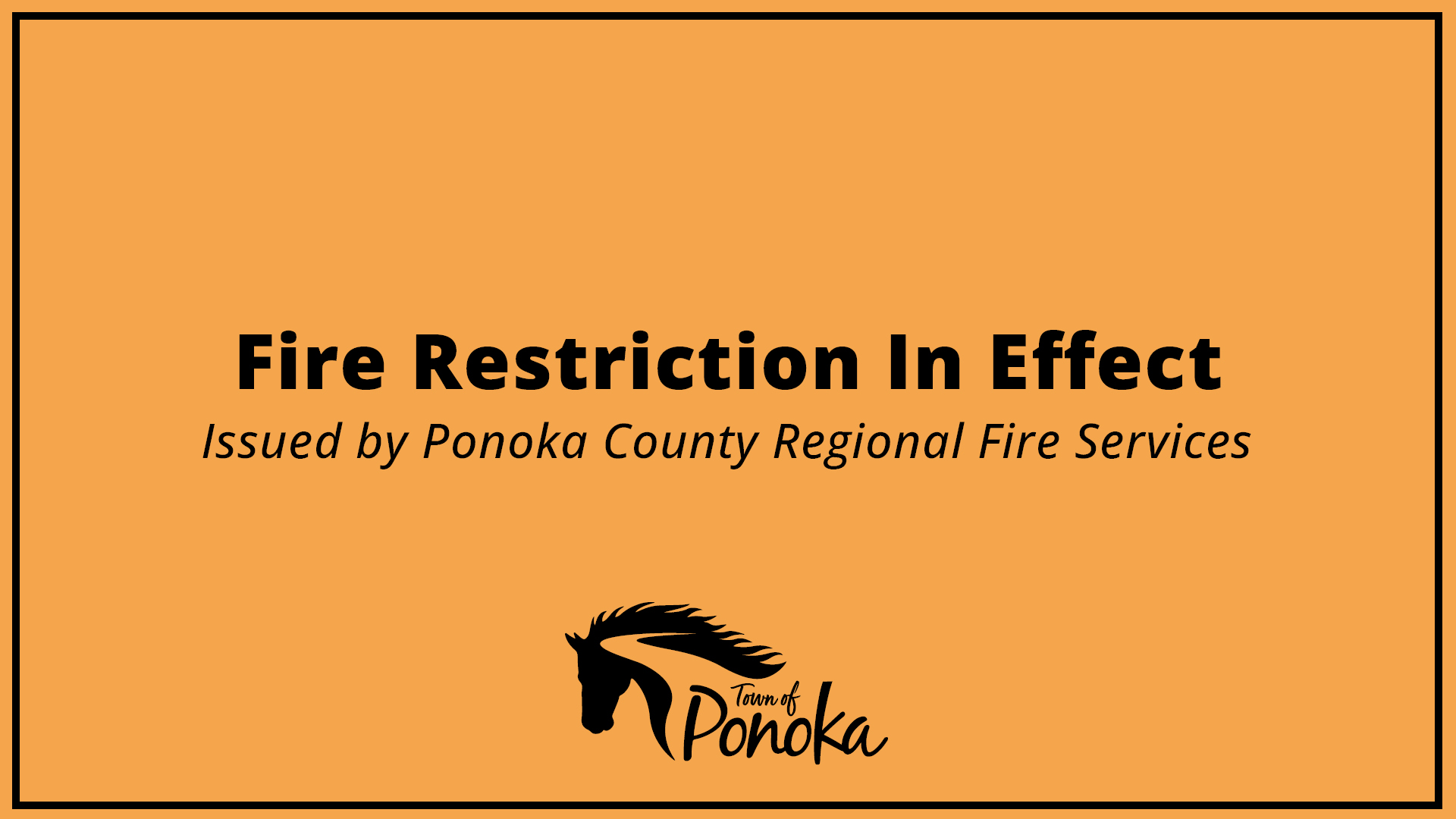 Fire Restriction in Effect